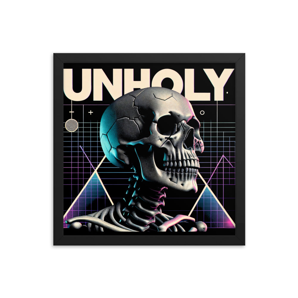 UNHOLY // TOO LONG - Framed Poster