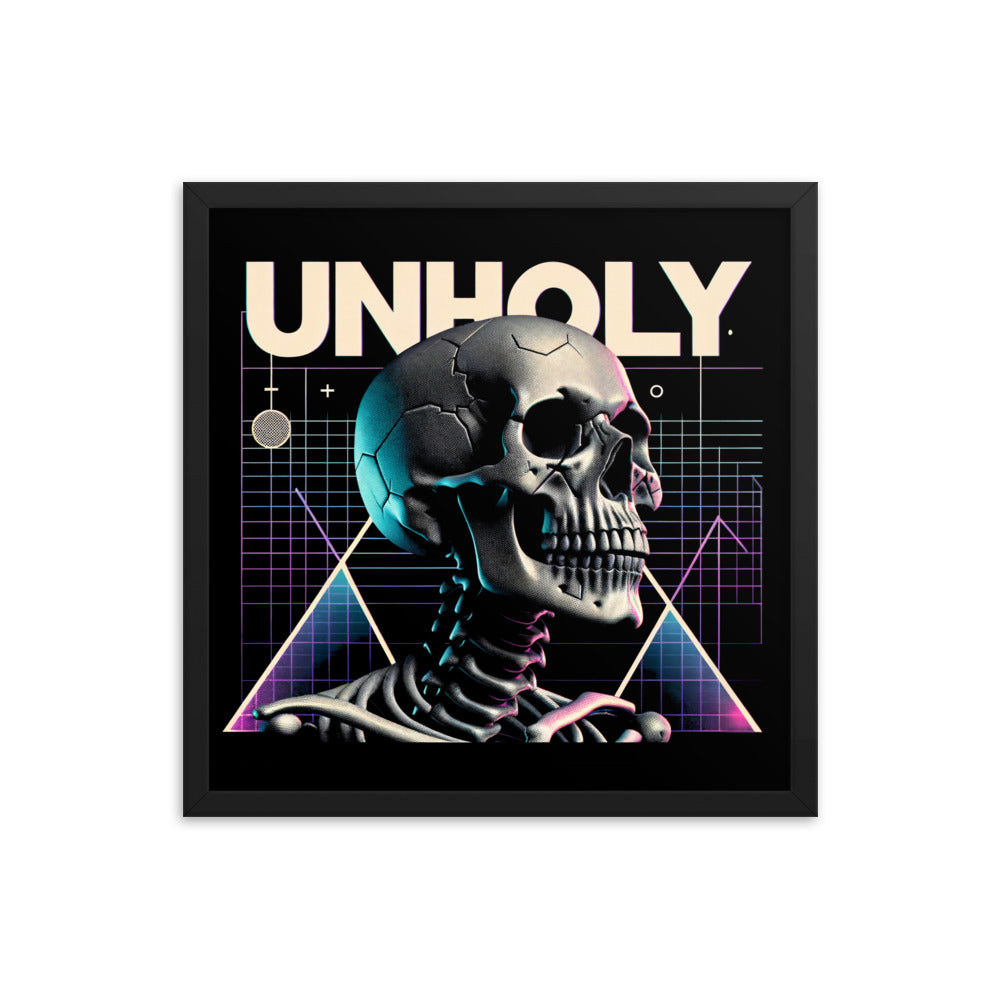 UNHOLY // TOO LONG - Framed Poster