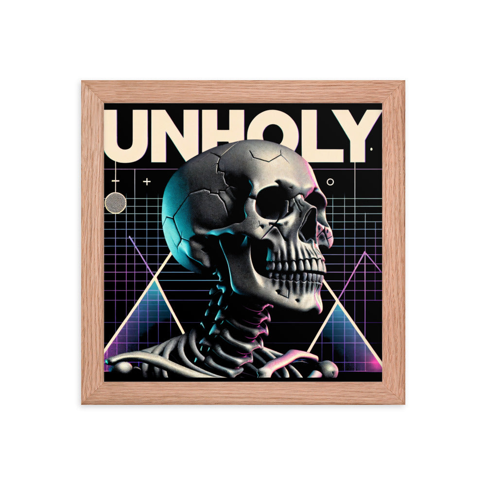 UNHOLY // TOO LONG - Framed Poster