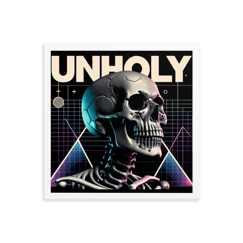 UNHOLY // TOO LONG - Framed Poster