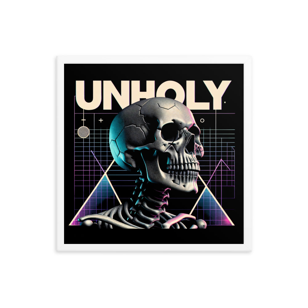 UNHOLY // TOO LONG - Framed Poster